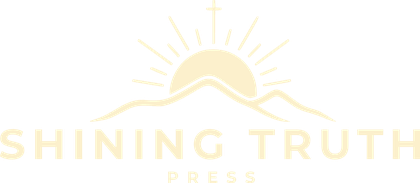 Published by Shining Truth Press